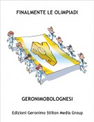 GERONIMOBOLOGNESI - FINALMENTE LE OLIMPIADI