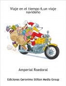 Amperial Roedoral - Viaje en el tiempo 6,un viaje navide&ntilde;o