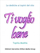 Topilla Modilla - Le dediche ai topini del sito