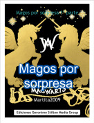Martita2009 - Magos por sorpresa 1&ordf; parte