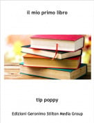 tip poppy - il mio primo libro