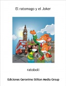 ratoboli - El ratomago y el Joker