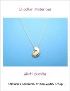 Marti quesita - El collar misterioso