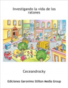 Ceceandrocky - Investigando la vida de los ratones