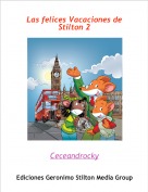Ceceandrocky - Las felices Vacaciones de Stilton 2