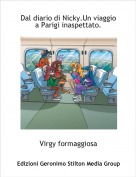 Virgy formaggiosa - Dal diario di Nicky.Un viaggio a Parigi inaspettato.