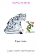 topochiara. - FINTO!!!!!!!!!!!!!