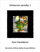 Zyna Vanelderen - Verbannen paradijs 1