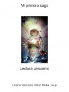 Lectora unicornio - Mi primera saga