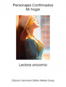 Lectora unicornio - Personajes ConfirmadosMi hogar