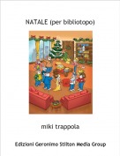 miki trappola - NATALE (per bibliotopo)