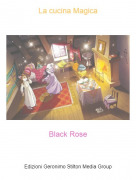Black Rose - La cucina Magica
