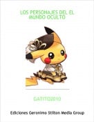 GATITO2010 - LOS PERSONAJES DEL EL MUNDO OCULTO