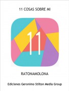 RATONAMOLONA - 11 COSAS SOBRE MI