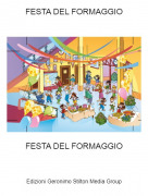 FESTA DEL FORMAGGIO - FESTA DEL FORMAGGIO