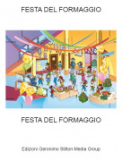 FESTA DEL FORMAGGIO - FESTA DEL FORMAGGIO