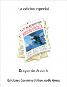 Dragon de Arcoiris - La edicion especial