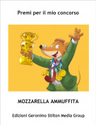 MOZZARELLA AMMUFFITA - Premi per il mio concorso