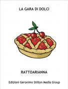 RATTOARIANNA - LA GARA DI DOLCI