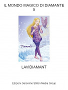 LAVIDIAMANT - IL MONDO MAGICO DI DIAMANTE 5