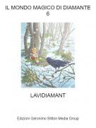 LAVIDIAMANT - IL MONDO MAGICO DI DIAMANTE 6