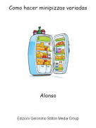 Alonso - Como hacer minipizzas variadas