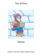 Alonso - Tea Stilton