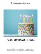 I AM... OK SONO LILI H2o - Il mio compleanno