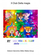BY LILI H2o e IL CLUB della MAGIA - Il Club Della magia