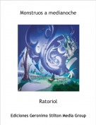 Ratoriol - Monstruos a medianoche