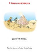 gabri emmental - Il tesoro scomparso