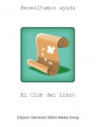 El Club del Libro - Necesitamos ayuda