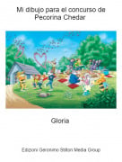 Gloria - Mi dibujo para el concurso de Pecorina Chedar