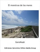 GeroNoah - El monstruo de los mares