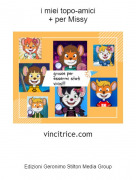 vincitrice.com - i miei topo-amici+ per Missy