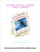 Antira Buzones - &iexcl;EXTRA! &iexcl;EXTRA! &iexcl;CUIDADO CON EL LADR&Oacute;N!