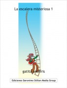 gatita arcoiris - La escalera misteriosa 1