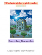 Darrenton_Quesadillas - El ladr&oacute;n del eco del roedor(parte 2)