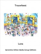 Luna - Trouwfeest