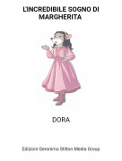 DORA - L'INCREDIBILE SOGNO DI MARGHERITA