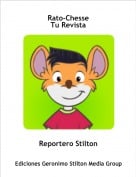 Reportero Stilton - Rato-ChesseTu Revista