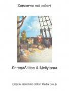 SerenaStilton &amp; Mellytama - Concorso sui colori