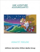 KONAT&Eacute; YEELENI - UNE AVENTUREASSOURISSANTE!