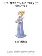 Sofi Stilton - UN LIETO FINALE PER LADY GROVIERA