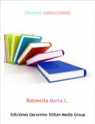 Ratoncita Marta C. - &iexcl;Nuevas colecciones!