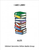ALE5 - I MIEI LIBRI!