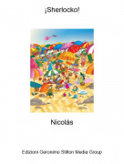 Nicol&aacute;s - &iexcl;Sherlocko!