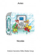 Nicol&aacute;s - Aviso