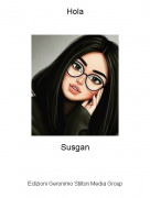 Susgan - Hola
