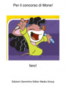 fero! - Per il concorso di Mone!